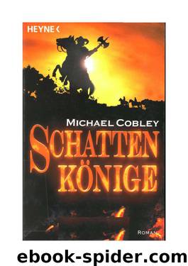 Schattenkönige: Roman by Cobley Michael