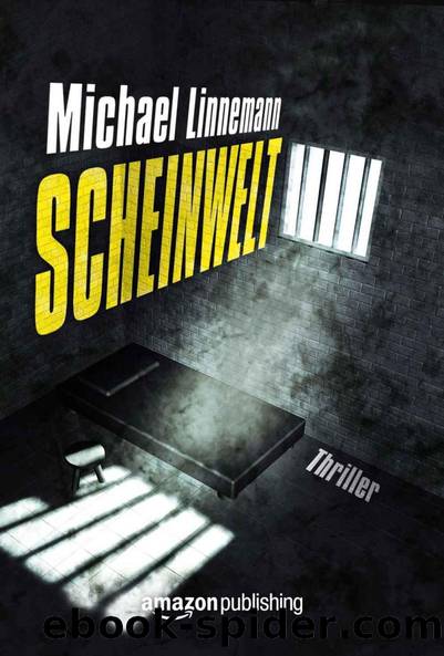 Scheinwelt (German Edition) by Linnemann Michael