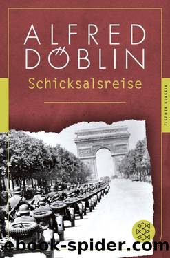 Schicksalsreise. Fischer Klassik PLUS by Alfred Döblin