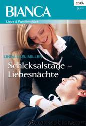 Schicksalstage - Liebesnächte (German Edition) by Miller Linda Lael