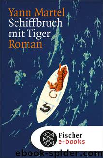 Schiffbruch mit Tiger by Yann Martel