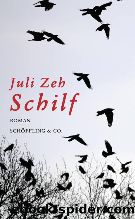 Schilf by Juli Zeh