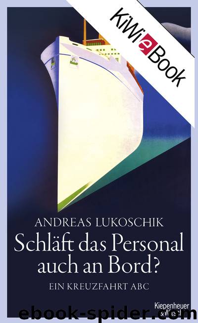 Schläft das Personal auch an Bord? by Lukoschik Andreas