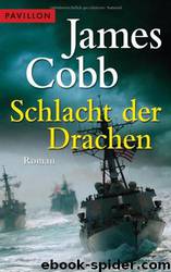 Schlacht Der Drachen- USS Cunningham by Cobb James