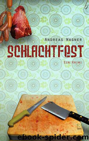 Schlachtfest - [ein Krimi] by Leinpfad Verlag