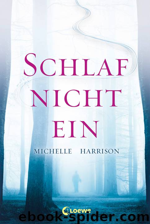 Schlaf nicht ein by Michelle Harrison