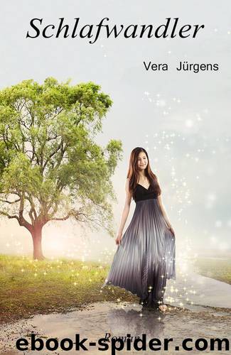 Schlafwandler (German Edition) by Vera Jürgens