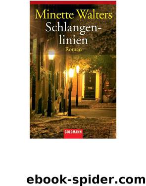 Schlangenlinien by Minette Walters