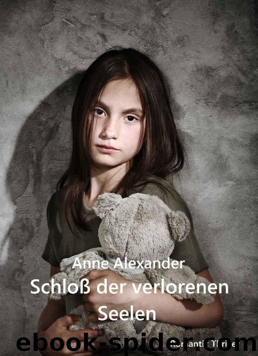 Schloß der verlorenen Seelen (German Edition) by Anne Alexander