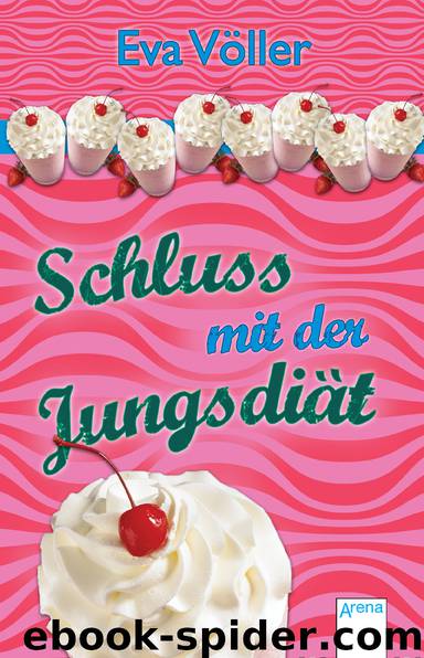 Schluss mit der Jungsdiaet by Eva Voeller