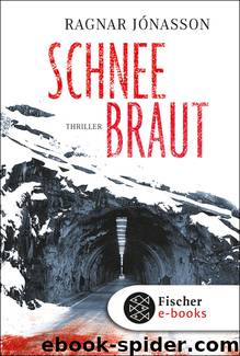 Schneebraut. Thriller by Ragnar Jónasson