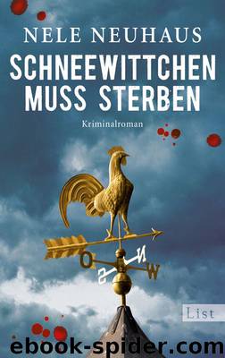 Schneewittchen muss sterben by Nele Neuhaus