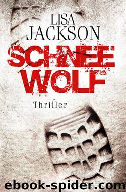 Schneewolf  Thriller by Lisa Jackson