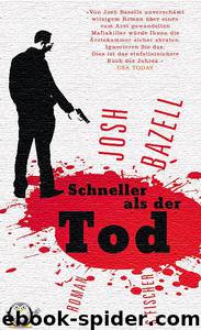 Schneller als der Tod by Bazell Josh