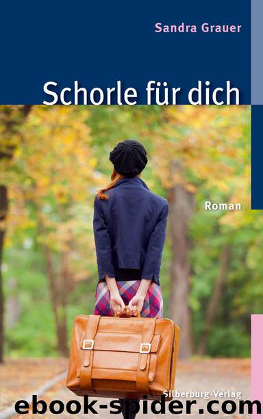 Schorle für dich by Grauer Sandra