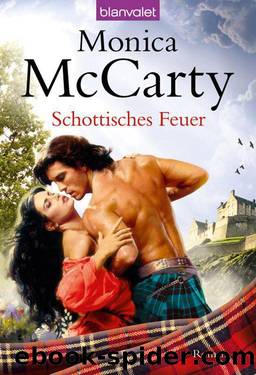 Schottisches Feuer: Roman (German Edition) by McCarty Monica