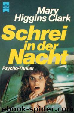 Schrei in Der Nacht: Psycho-Thriller by Clark Mary Higgins