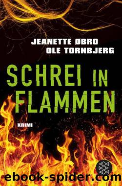 Schrei in Flammen by Jeanette Øbro & Ole Tornbjerg