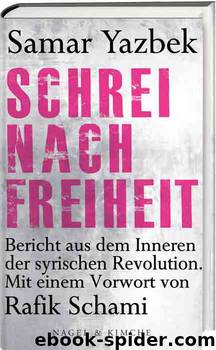 Schrei nach Freiheit by Samar Yazbek