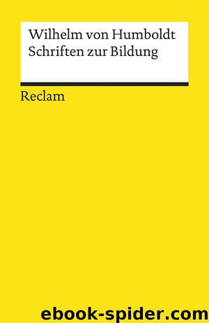 Schriften zur Bildung by Humboldt Wilhelm von