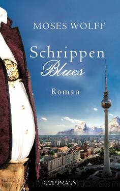 Schrippenblues by Wolff Moses