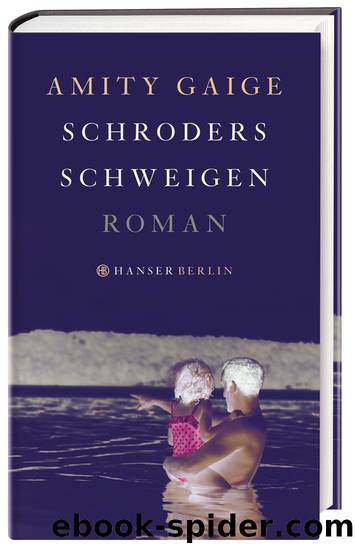 Schroders Schweigen by Gaige Amity