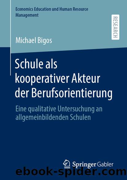 Schule als kooperativer Akteur der Berufsorientierung by Michael Bigos