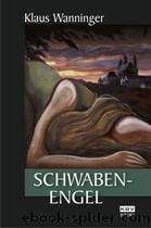 Schwabenengel by Klaus Wanninger