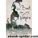 Schwaerzeste Nacht - Das Buch der Vampire by Colleen Gleason Patricia Woitynek