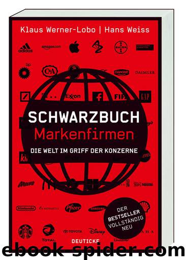 Schwarzbuch Markenfirmen (B00NE8VJV4) by Klaus Werner-Lobo & Hans Weiss