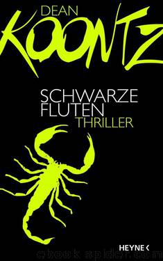 Schwarze Fluten: Roman (German Edition) by Dean Koontz