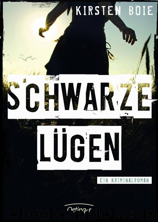 Schwarze Lügen by Kirsten Boie