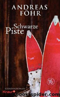 Schwarze Piste: Kriminalroman (German Edition) by Föhr Andreas