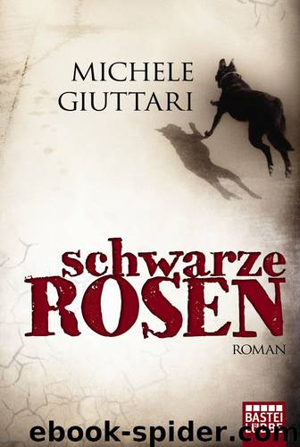 Schwarze Rosen by Michele Giuttari