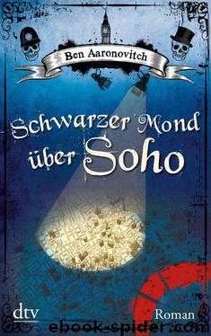 Schwarzer Mond über Soho: Roman (German Edition) by Ben Aaronovitch