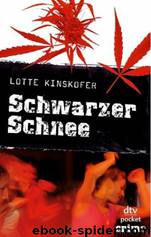 Schwarzer Schnee by Lotte Kinskofer