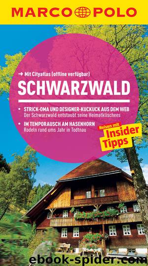 Schwarzwald - Reisen mit Insider-Tipps by Marco Polo