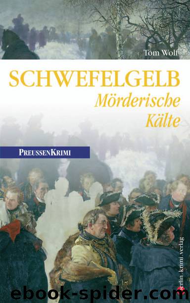 Schwefelgelb - mörderische Kälte by be.bra Verlag