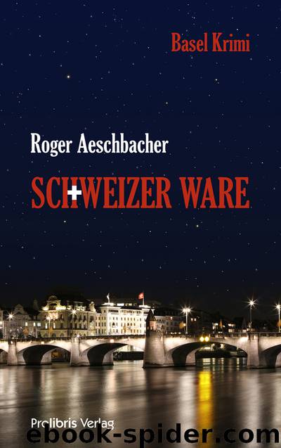 Schweizer Ware by Roger Aeschbacher