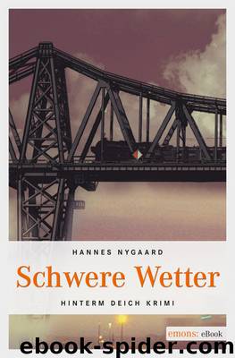 Schwere Wetter by Nygaard Hannes