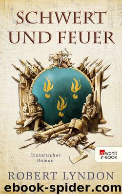 Schwert und Feuer by Robert Lyndon