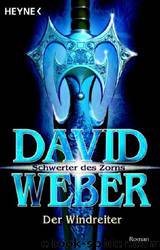 Schwerter Des Zorns 03. Der Windreiter by Weber David