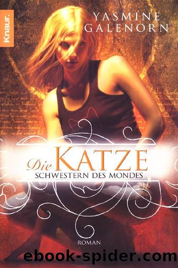 Schwestern Des Mondes 2: Die Katze by Yasmine Galenorn