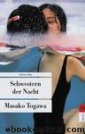 Schwestern der Nacht by Masako Togawa