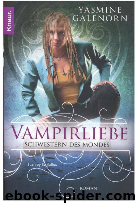 Schwestern des Mondes 06 - Vampirliebe by Yasmine Galenorn