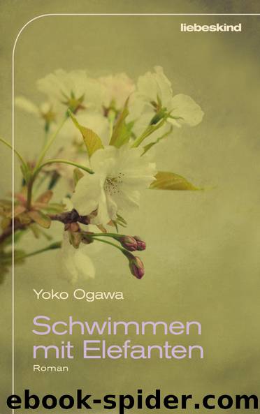 Schwimmen mit Elefanten - Roman by Ogawa Yokko