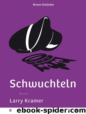 Schwuchteln by Larry Kramer