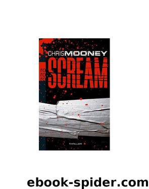 Scream by Chris Mooney