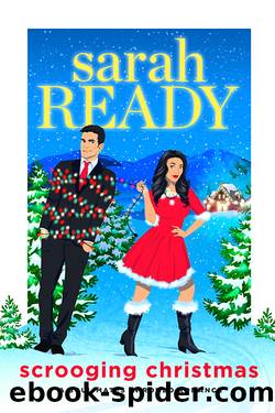 Scrooging Christmas by Ready Sarah