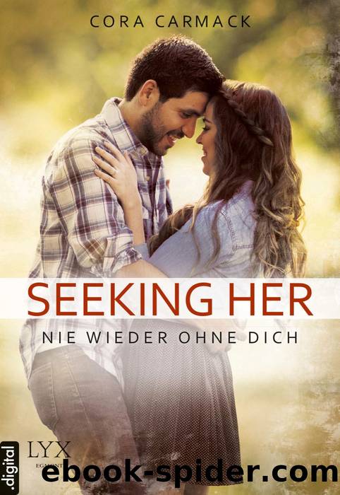 Seeking Her – Nie wieder ohne dich by Cora Carmack